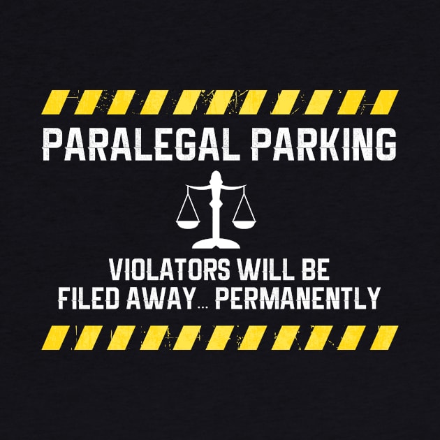 Parking Sign Paralegal by TriHarder12